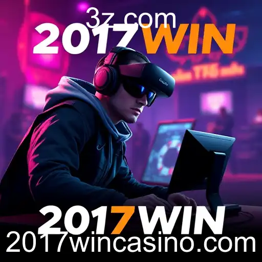 Revolução dos Jogos Online: 2017win e as Tendências Atuais